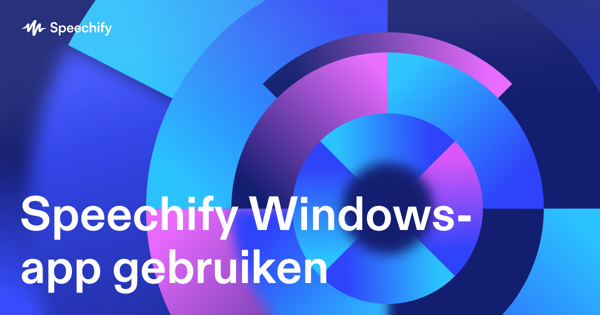 Speechify Windows-app gebruiken