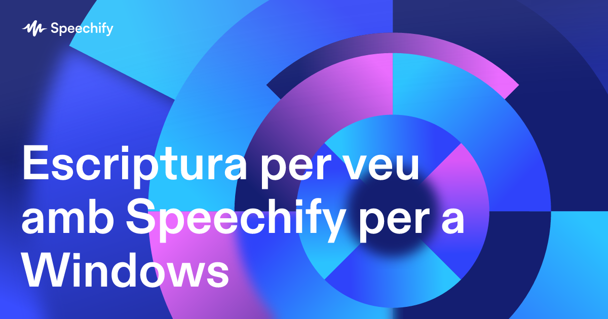 Escriptura per veu amb Speechify per a Windows