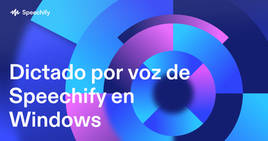 Dictado por voz de Speechify en Windows