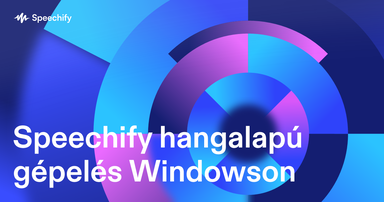 Speechify hangalapú gépelés Windowson