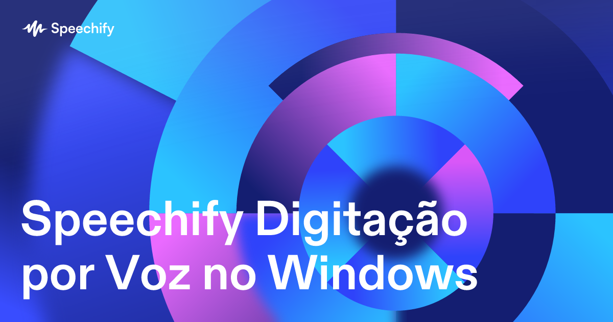 Speechify Digitação por Voz no Windows