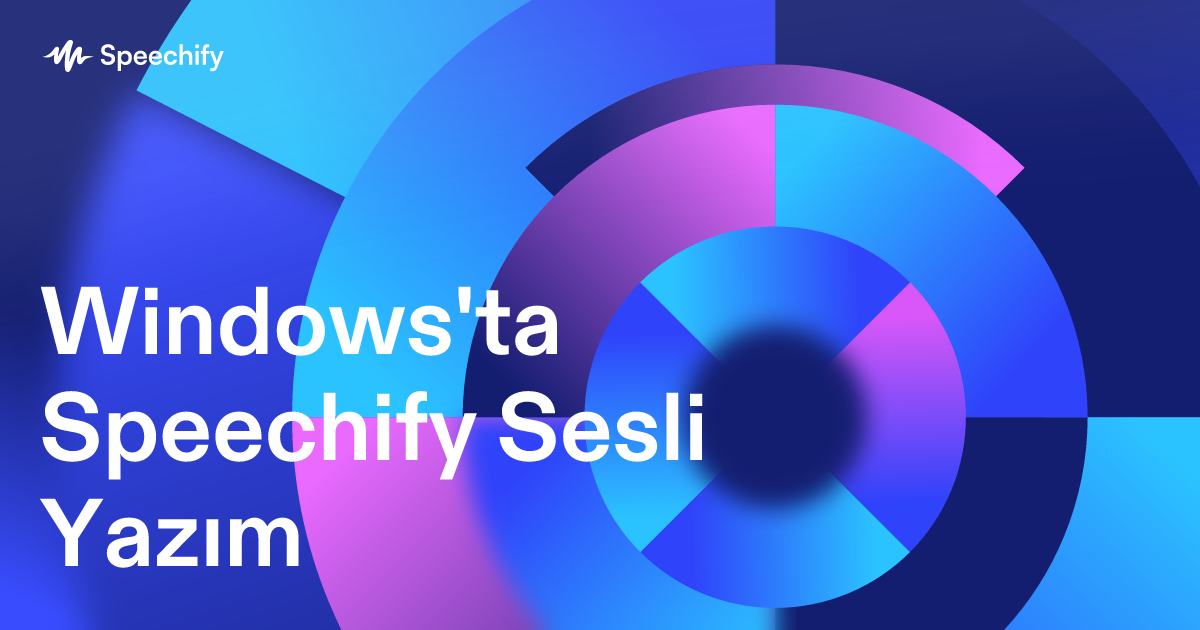 Windows'ta Speechify Sesli Yazım