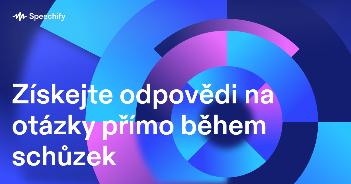 Získejte odpovědi na otázky přímo během schůzek