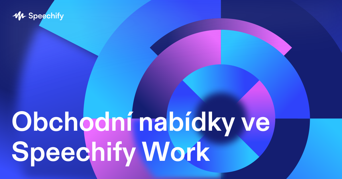 Obchodní nabídky ve Speechify Work