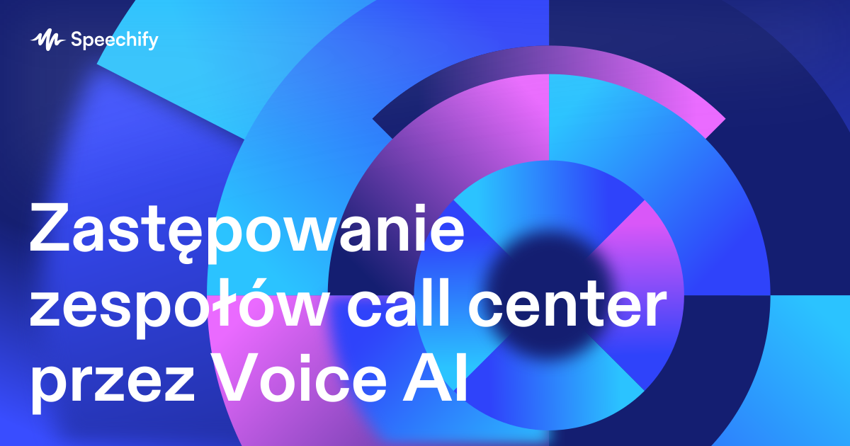 Zastępowanie zespołów call center przez Voice AI