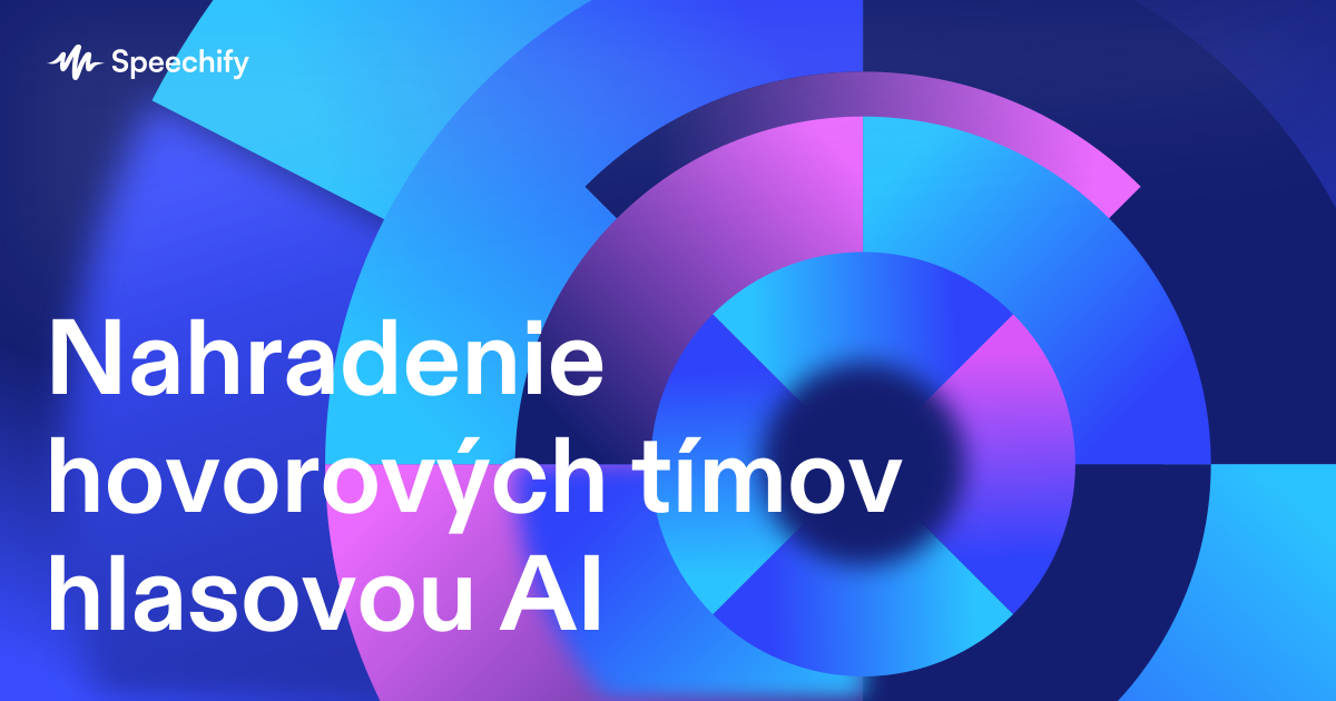 Nahradenie hovorových tímov hlasovou AI