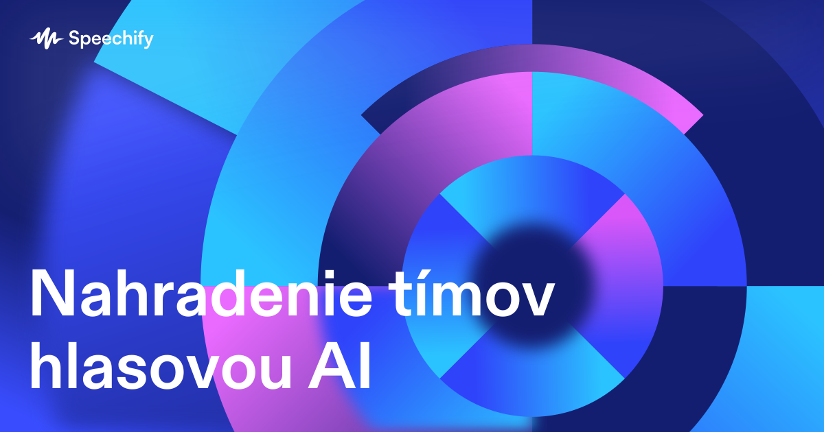 Nahradenie tímov hlasovou AI
