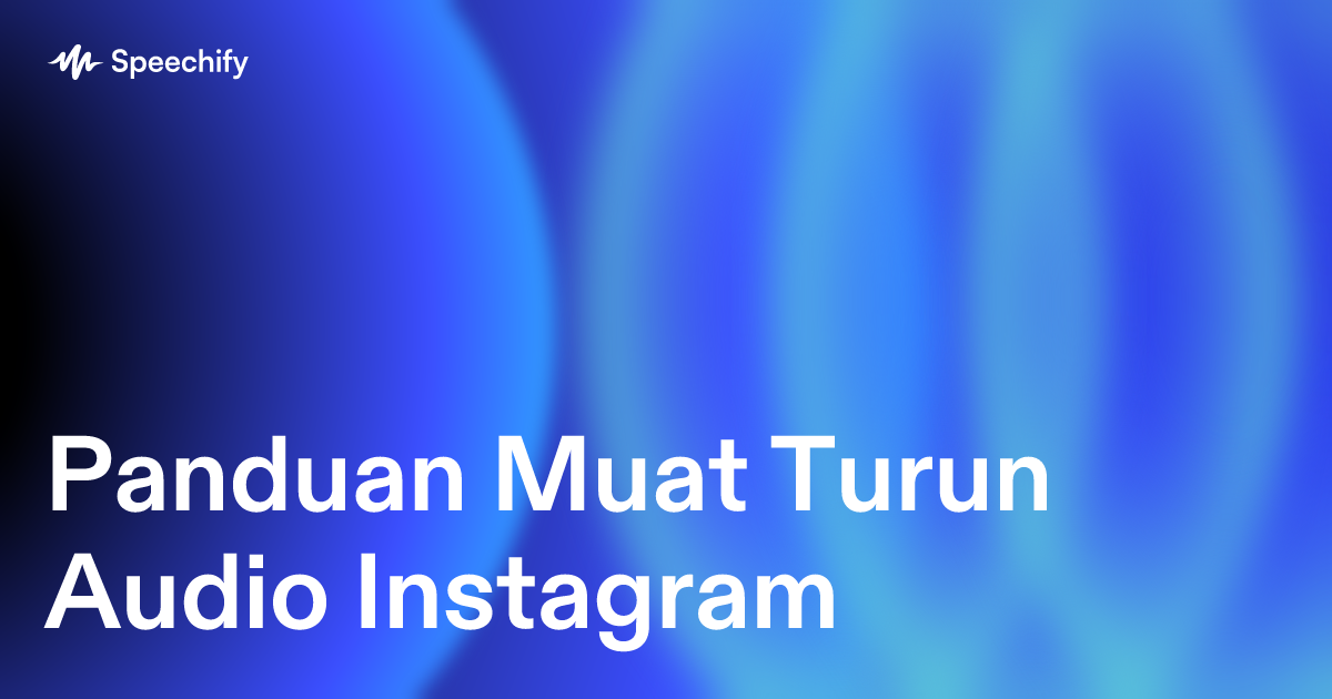 Panduan Muat Turun Audio Instagram