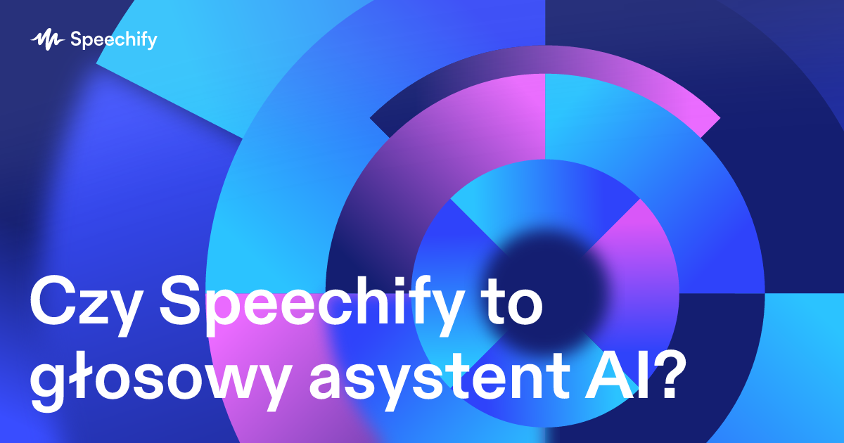 Czy Speechify to głosowy asystent AI?