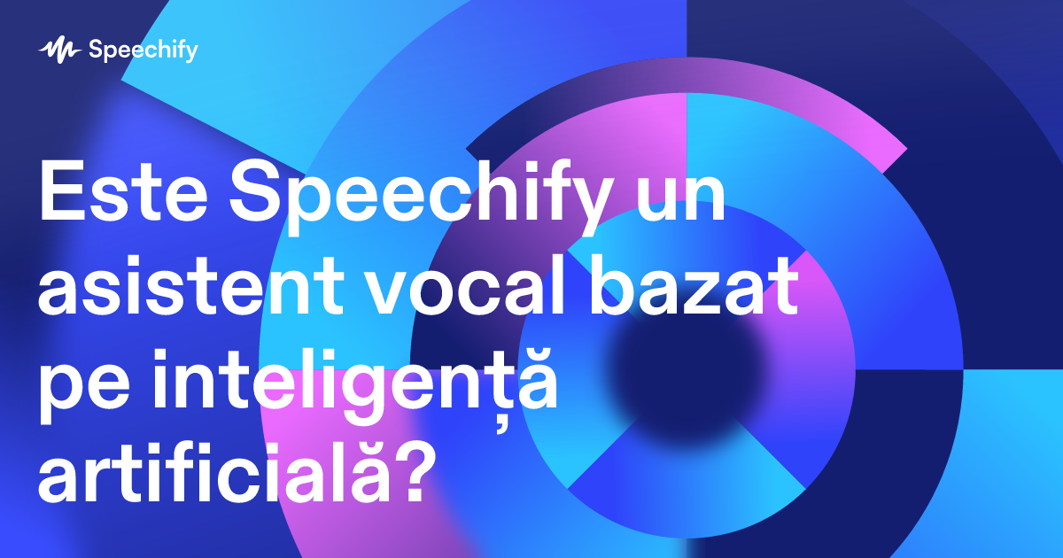 Este Speechify un asistent vocal bazat pe inteligență artificială?