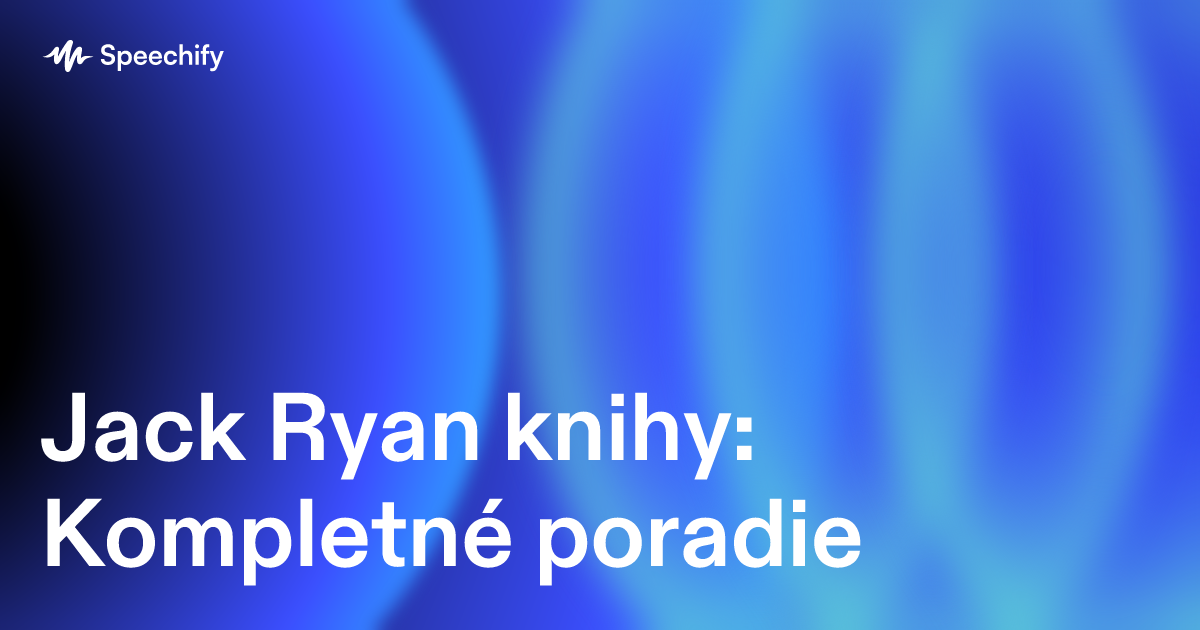 Jack Ryan knihy: Kompletné poradie