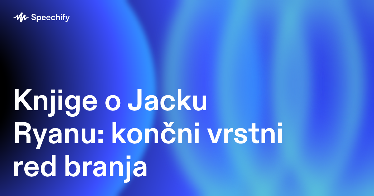 Knjige o Jacku Ryanu: končni vrstni red branja