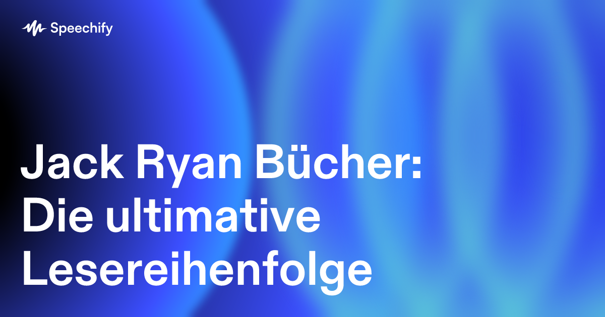 Jack Ryan Bücher: Die ultimative Lesereihenfolge