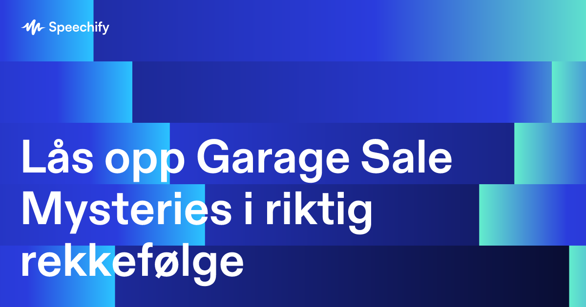 Lås opp Garage Sale Mysteries i riktig rekkefølge