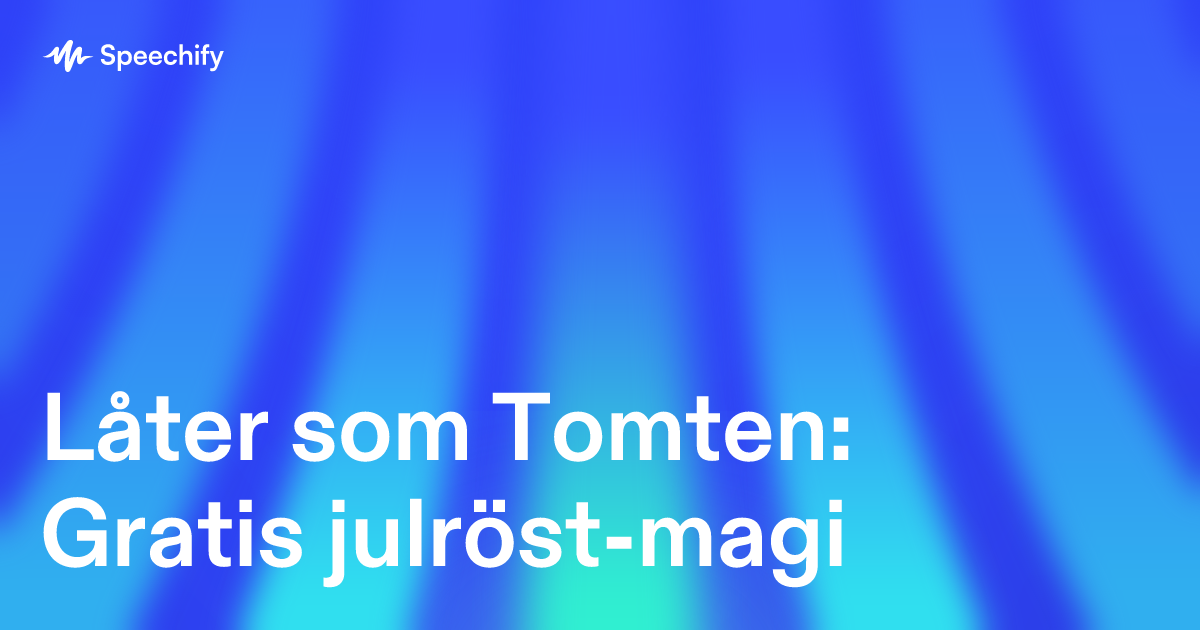 Låter som Tomten: Gratis julröst-magi