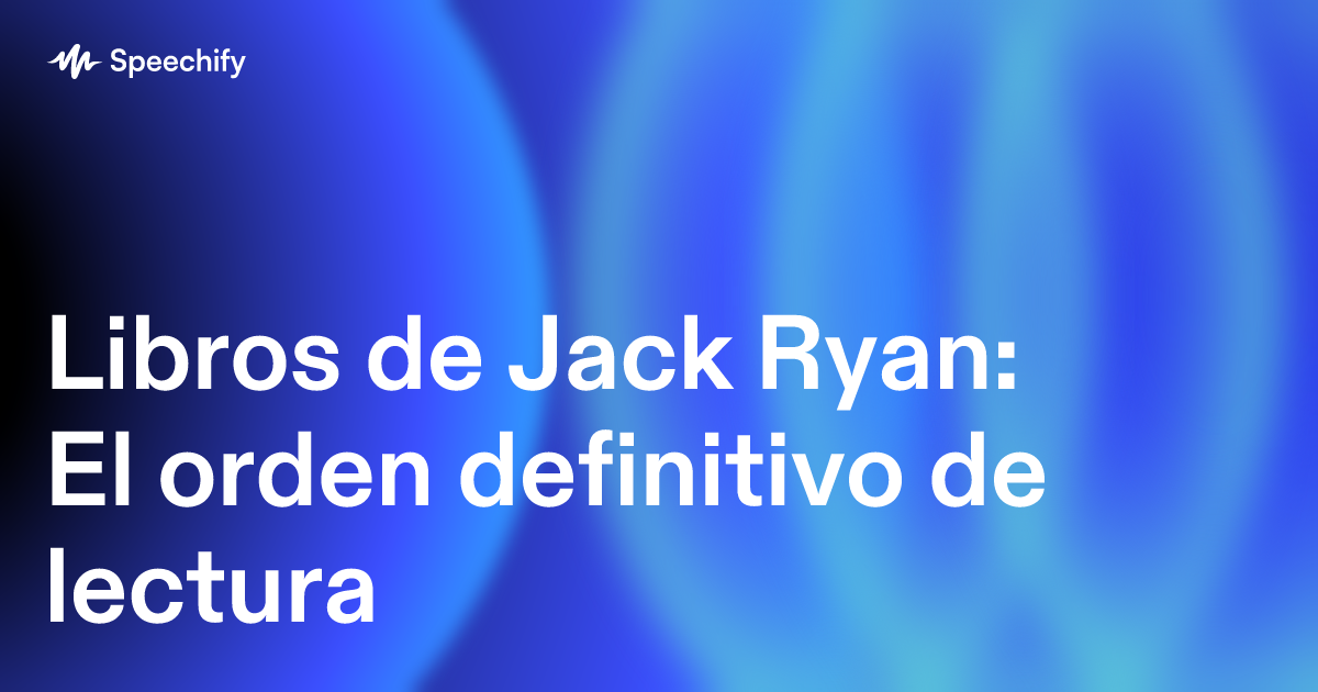 Libros de Jack Ryan: El orden definitivo de lectura