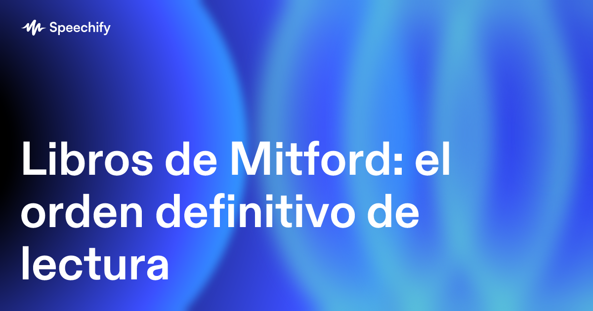 Libros de Mitford: el orden definitivo de lectura