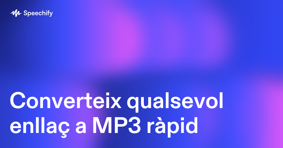 Converteix qualsevol enllaç a MP3 ràpid
