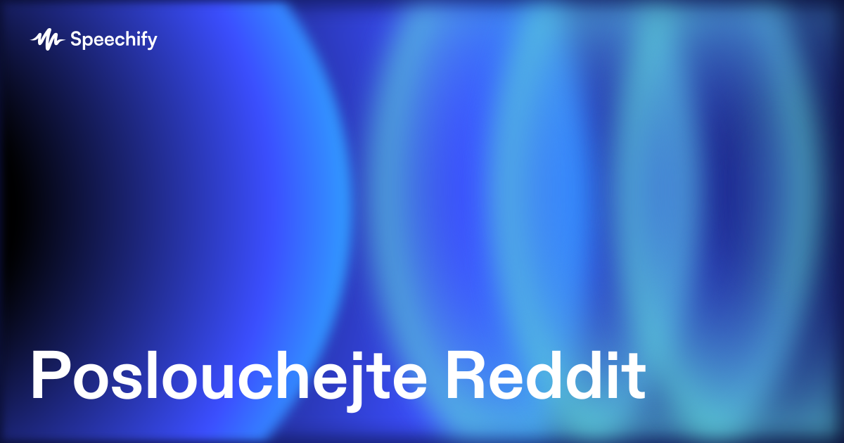Poslouchejte Reddit
