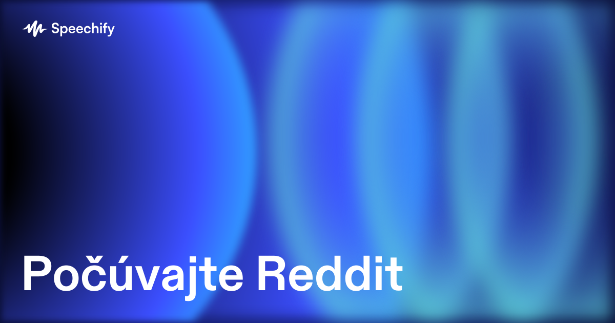 Počúvajte Reddit