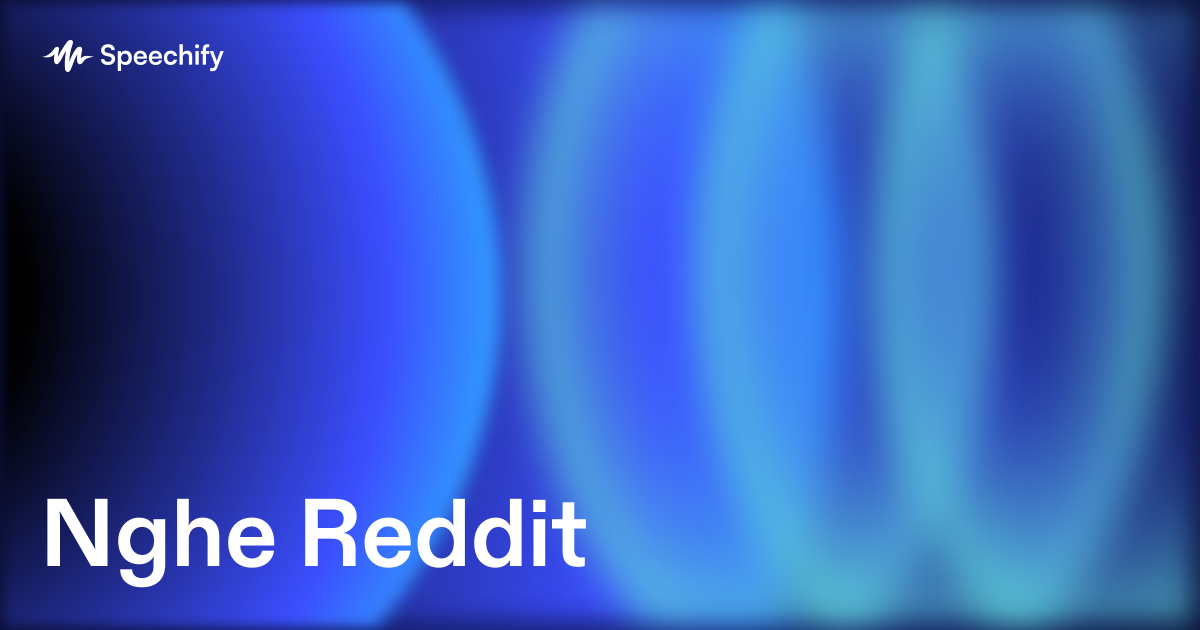 Nghe Reddit