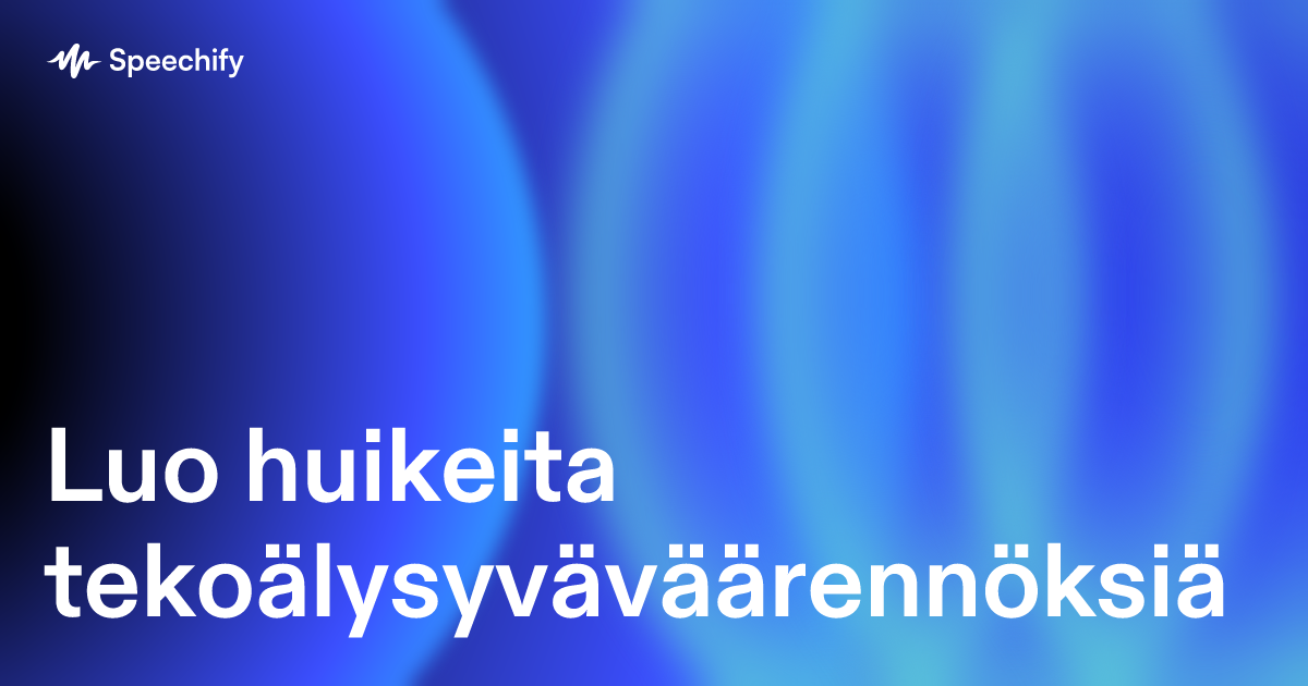 Luo huikeita tekoälysyväväärennöksiä