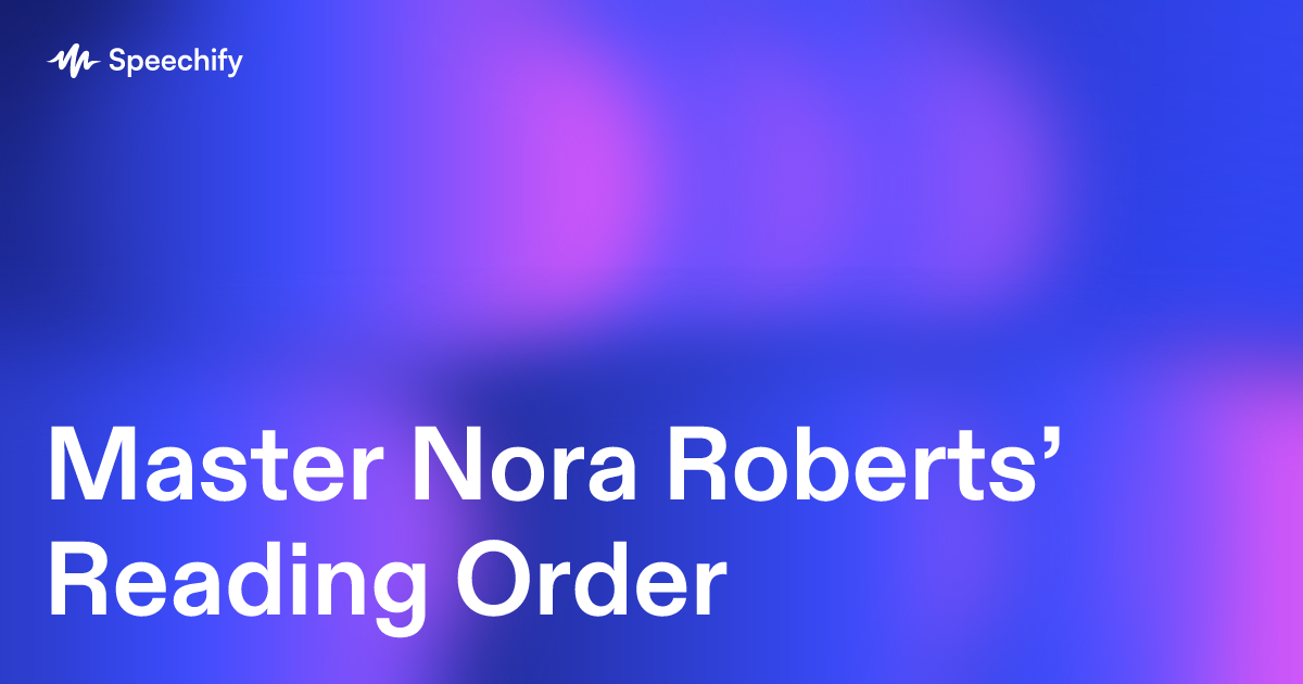 Master Nora Roberts’ Reading Order
