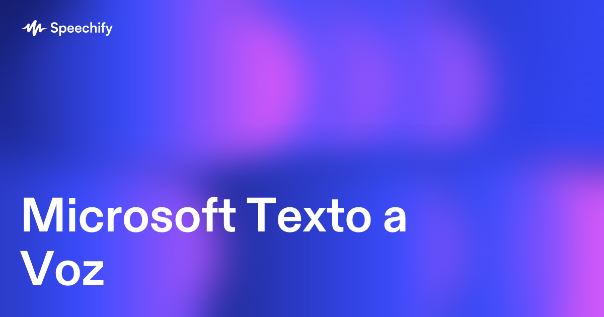 Microsoft Texto a Voz