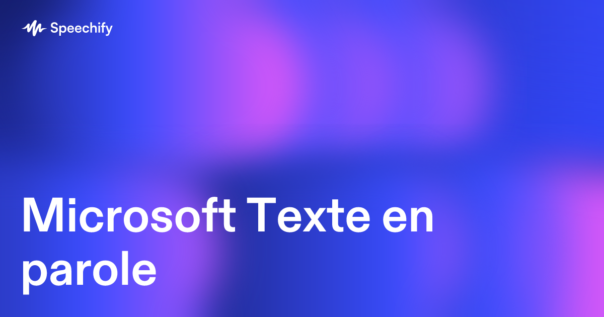 Microsoft Texte en parole