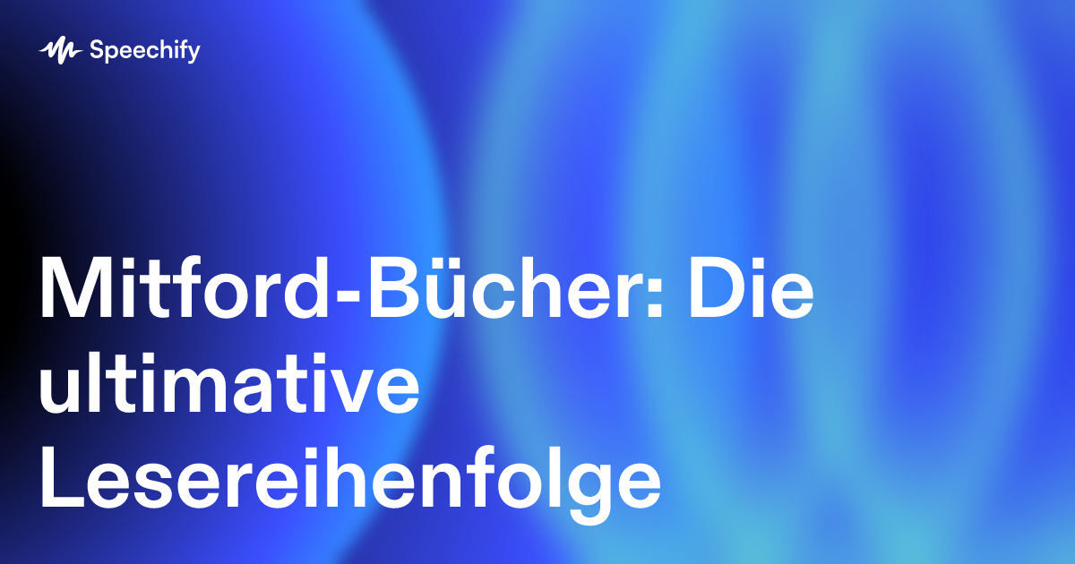 Mitford-Bücher: Die ultimative Lesereihenfolge