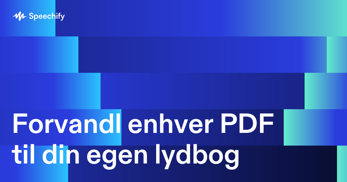 Forvandl enhver PDF til din egen lydbog