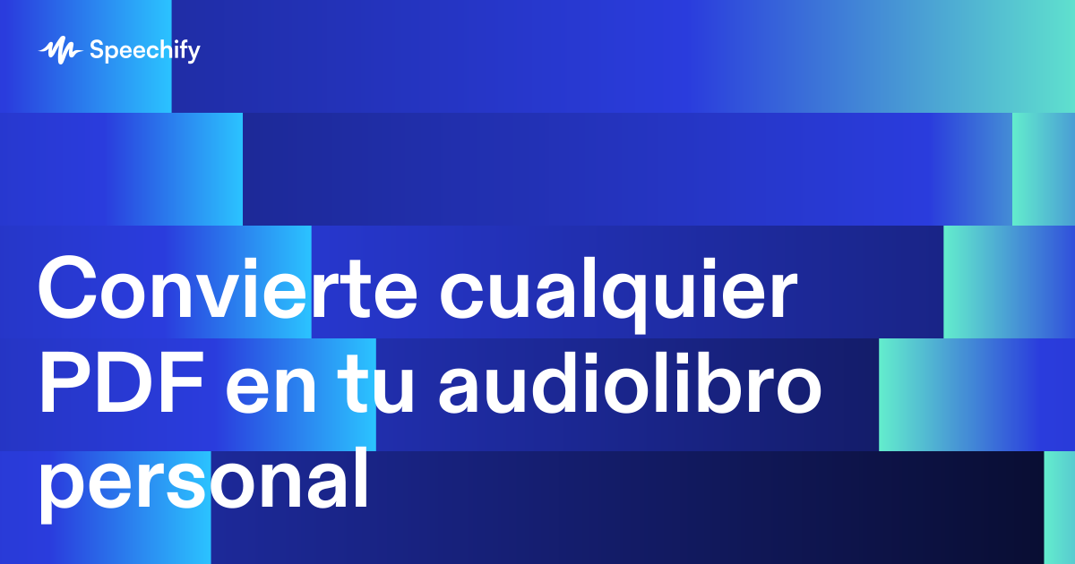 Convierte cualquier PDF en tu audiolibro personal