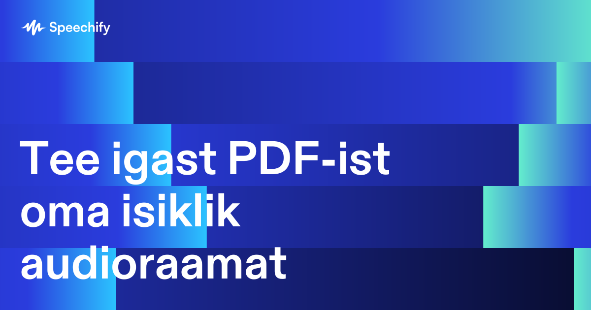 Tee igast PDF-ist oma isiklik audioraamat