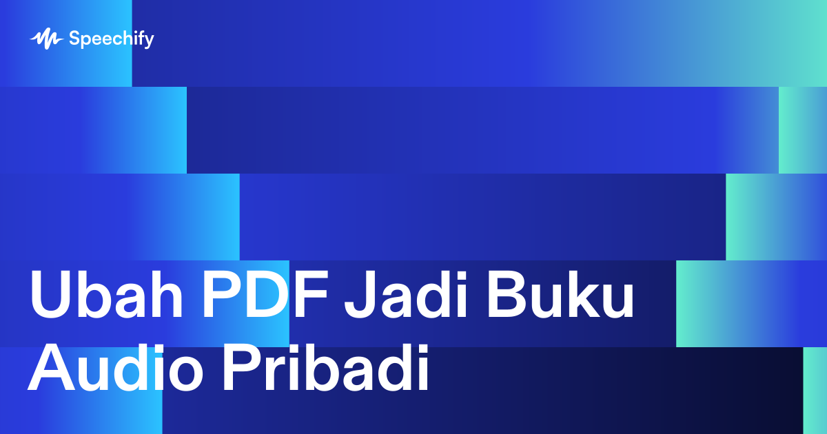Ubah PDF Jadi Buku Audio Pribadi