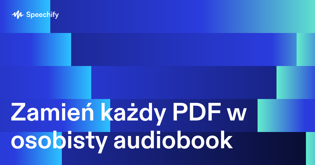 Zamień każdy PDF w osobisty audiobook