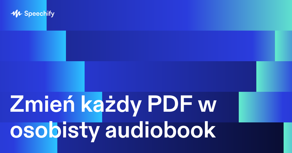 Zmień każdy PDF w osobisty audiobook