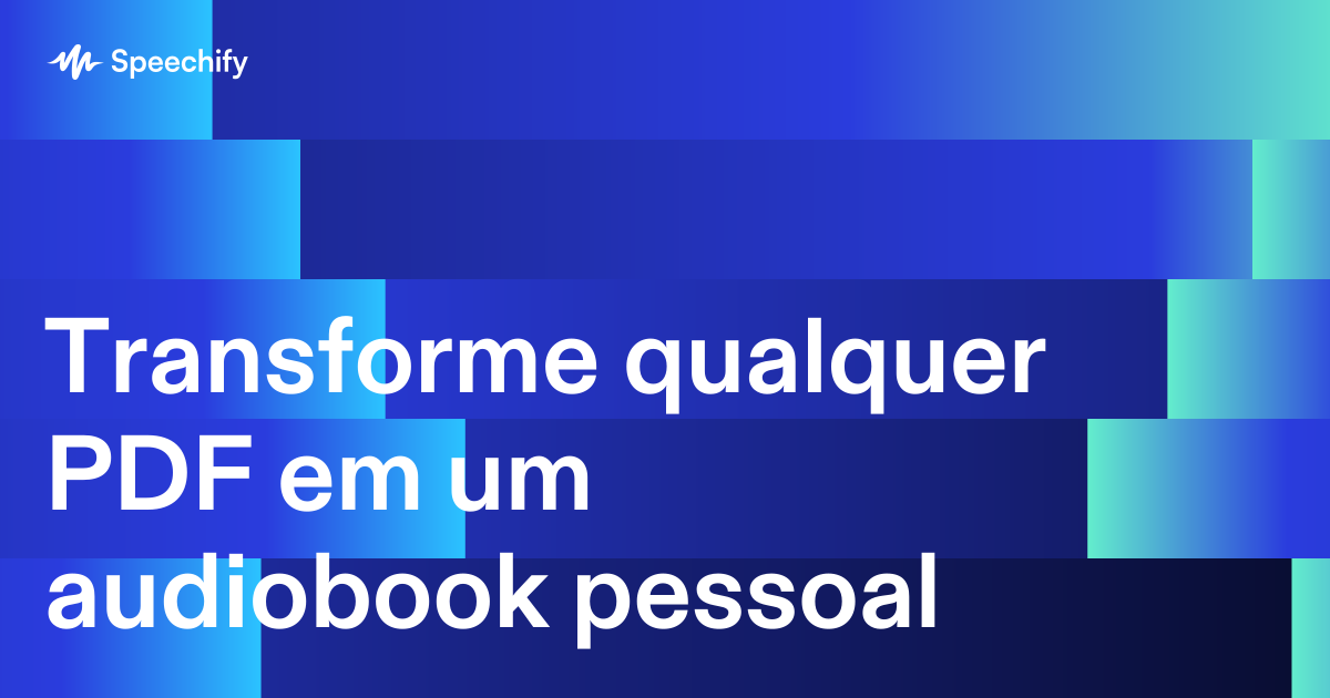 Transforme qualquer PDF em um audiobook pessoal