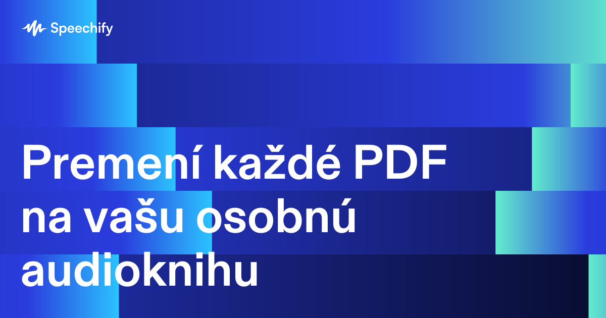 Premení každé PDF na vašu osobnú audioknihu