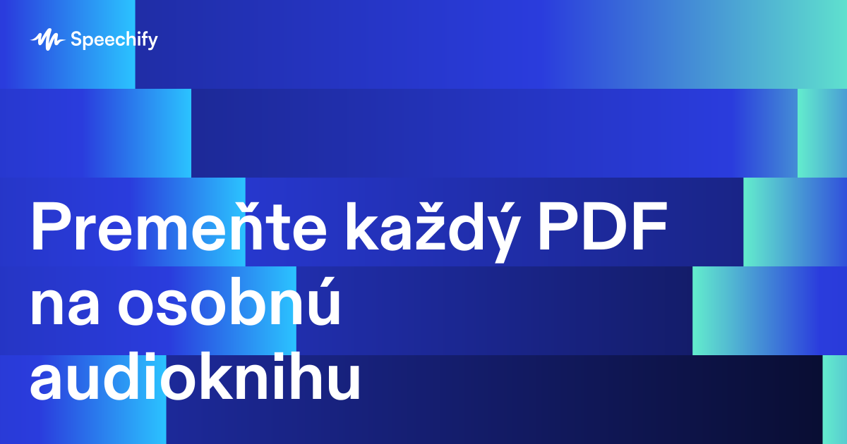 Premeňte každý PDF na osobnú audioknihu