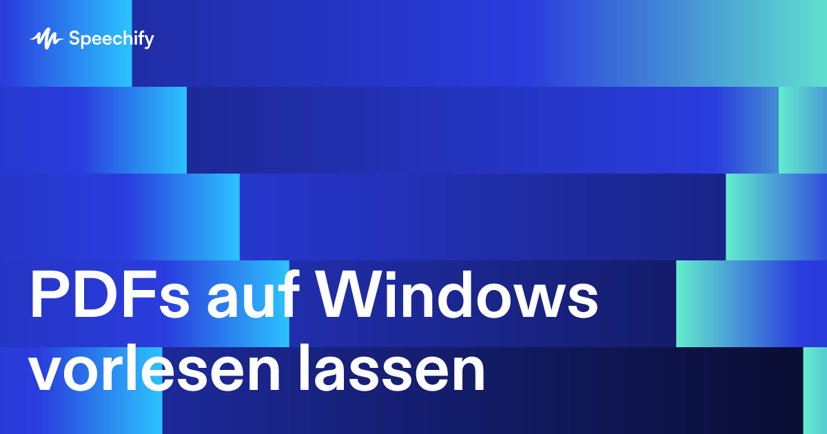 PDFs auf Windows vorlesen lassen