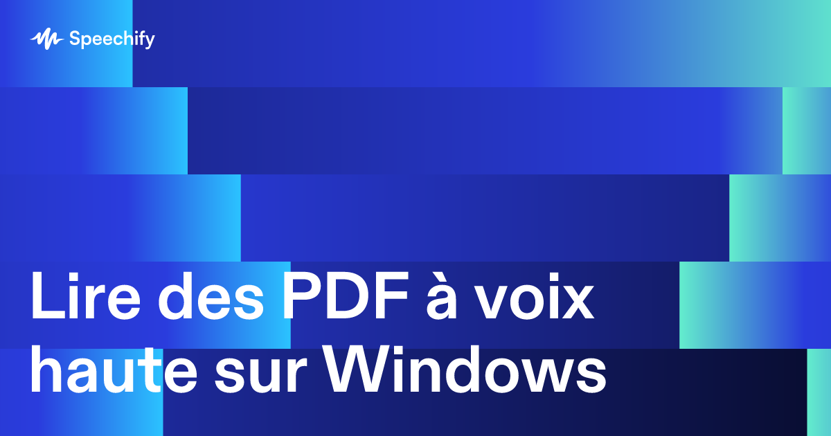 Lire des PDF à voix haute sur Windows