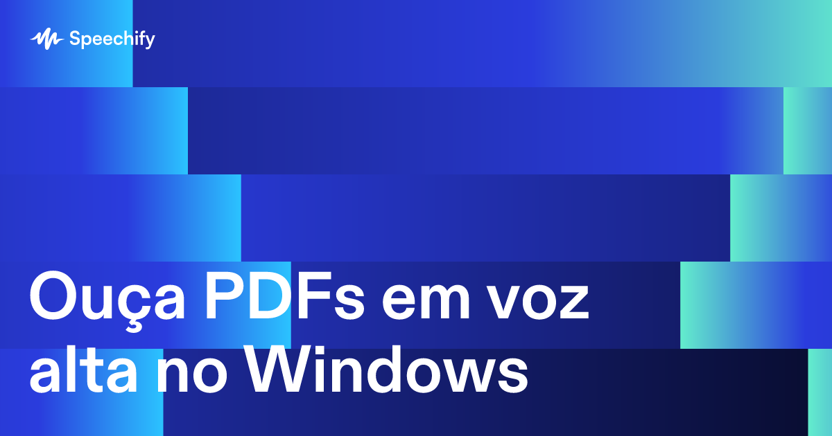 Ouça PDFs em voz alta no Windows