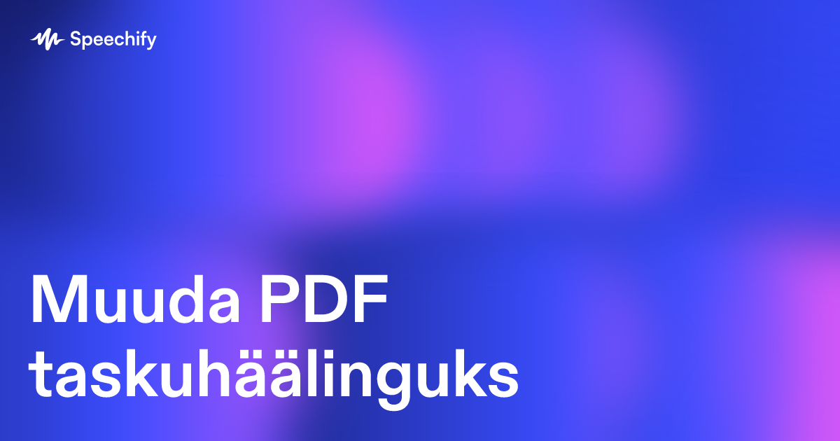 Muuda PDF taskuhäälinguks