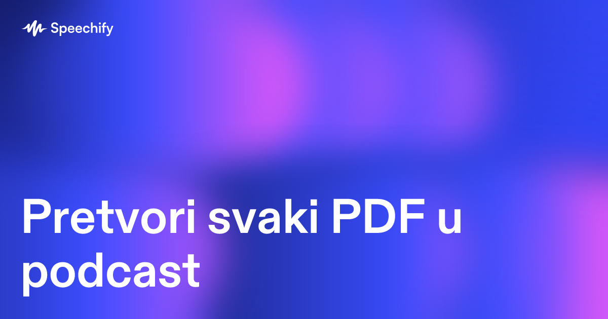 Pretvori svaki PDF u podcast