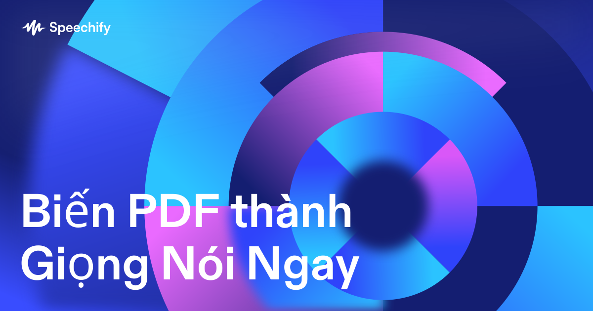 Biến PDF thành Giọng Nói Ngay