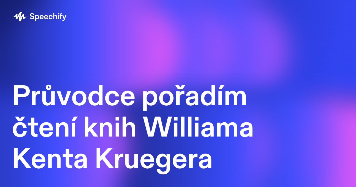 Průvodce pořadím čtení knih Williama Kenta Kruegera