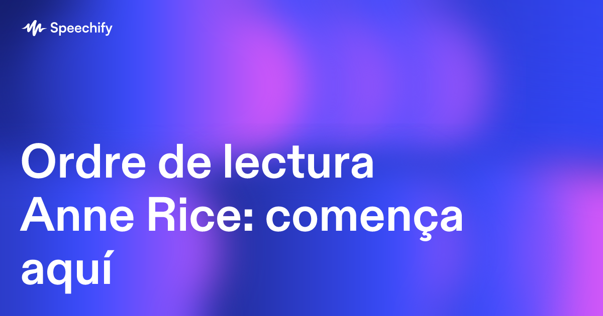 Ordre de lectura Anne Rice: comença aquí