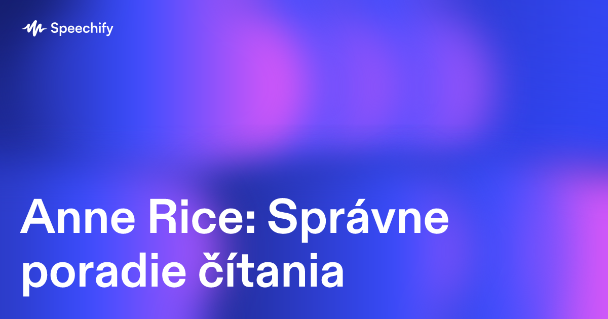 Anne Rice: Správne poradie čítania