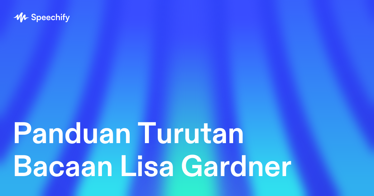 Panduan Turutan Bacaan Lisa Gardner