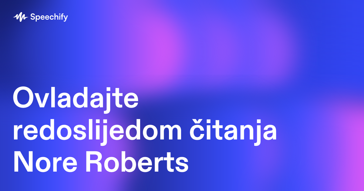 Ovladajte redoslijedom čitanja Nore Roberts
